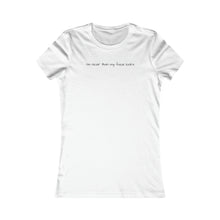 Load image into Gallery viewer, Nice Women's Fitted Tee