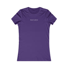 Load image into Gallery viewer, Beach Please Women's Fitted Tee