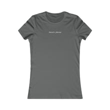 Load image into Gallery viewer, Beach Please Women's Fitted Tee