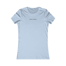 Load image into Gallery viewer, Beach Please Women's Fitted Tee