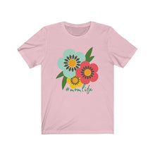 Load image into Gallery viewer, Mom Life Short Sleeve Tee