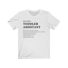 Load image into Gallery viewer, Toddler Assistant Short Sleeve Tee