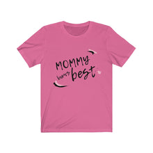 Load image into Gallery viewer, Mommy Knows Best Short Sleeve Tee