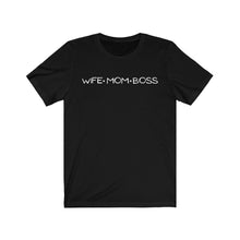 Load image into Gallery viewer, Wife Mom Boss Short Sleeve Tee