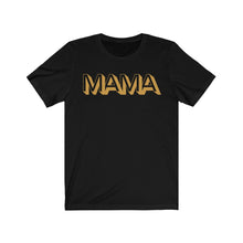 Load image into Gallery viewer, Mama Short Sleeve Tee