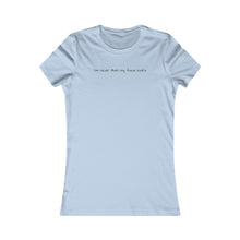 Load image into Gallery viewer, Nice Women&#39;s Fitted Tee
