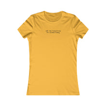 Load image into Gallery viewer, Tomorrow Women&#39;s Fitted Tee
