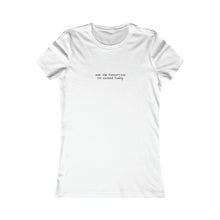 Load image into Gallery viewer, Tomorrow Women&#39;s Fitted Tee
