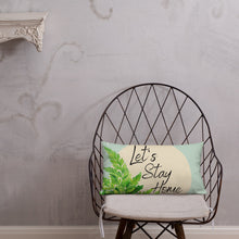Load image into Gallery viewer, Let&#39;s Stay Home Pillow
