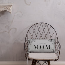 Load image into Gallery viewer, World&#39;s Best Mom Premium Pillow
