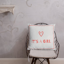 Load image into Gallery viewer, It&#39;s a Girl Pillow
