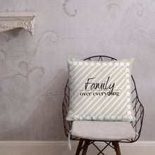 Load image into Gallery viewer, Family Over Everything Pillow

